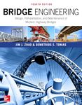 Bridge Engineering: Design, Rehabilitation, and Maintenance of Modern Highway Bridges, Fourth Edition