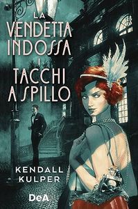 La vendetta indossa i tacchi a spillo