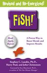 Fish!: A remarkable way to boost morale and improve results