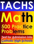 TACHS Math – 500 Practice Problems