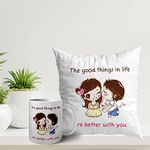 ASHVAH The Good Things in Life are Better with You Coffee Mug and Cushion Combo (Pack of 2) Gift for Wife, Husband, Boyfriend, Girlfriend, Valentines Day, Birthday, Anniversary