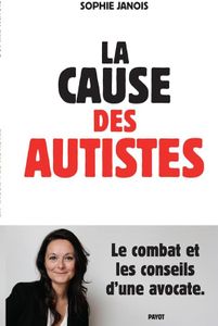 La cause des autistes