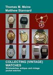 Collecting (Vintage) Watches: Wrist