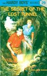 Hardy Boys 29: the Secret of the Lost Tunnel (The Hardy Boys)