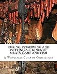 Curing, Preserving and Potting All 