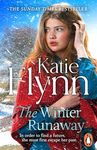 The Winter Runaway: The brand new historical romance from the Sunday Times bestselling author of A Mother’s Secret