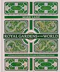 Royal Gardens of the World: 21 Cele