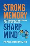 Strong Memory, Sharp Mind: Anti-Agi