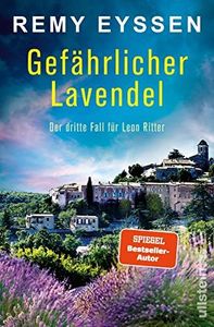Gefährlicher Lavendel: Der dritte Fall für Leon Ritter | Die Bestseller-Reihe aus Südfrankreich | Strandlektüre für Fans von Provence, Côte d'Azur und Mord: 3