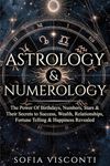 Astrology & Numerology: The Power O