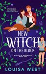 New Witch on the Block: A Paranormal Women's Fiction Novel (Midlife in Mosswood Book 1)