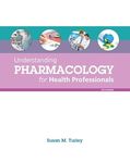 Understanding Pharmacology for Health Professionals