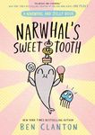 Narwhal's Sweet Tooth: Funniest children’s graphic novel of 2024 for readers aged 5+ in the much-loved Narwhal & Jelly series! (Narwhal and Jelly)