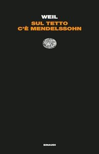 Sul tetto c'è Mendelssohn