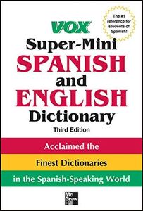 Vox Super-Mini Spanish and English Dictionary, 3rd Edition (Vox Dictionaries)