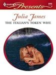 The Italian's Token Wife (The Itali