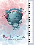 Purrfect Music - Blank Sheet Music 