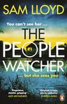 The People Watcher: The heart-stopping new thriller from the Richard and Judy Book Club author packed with suspense and shocking twists