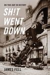 On This Day in History Sh!t Went Down