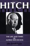 Hitch: The Life and Times of Alfred Hitchcock