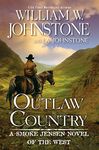 Outlaw Country (A Smoke Jensen Novel of the West Book 3)