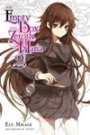 The Empty Box and Zeroth Maria, Vol. 2 (light novel) (The Empty Box and Zeroth Maria, 2)