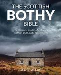 The Scottish Bothy Bible: The Compl