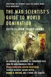 The Mad Scientist's Guide to World 