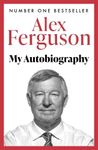 Alex Ferguson My Autobiography