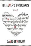 The Lover’s Dictionary: A Love Stor