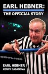 Earl Hebner: The Official Story