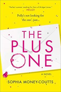 The Plus One: Escape with the bestselling, laugh-out-loud read of the year!