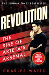 Revolution: The Rise of Arteta’s Arsenal