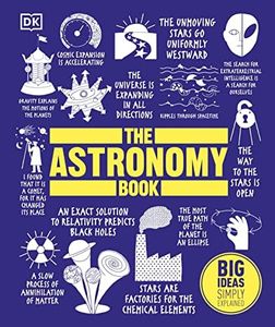 The Astronomy Book: Big Ideas Simply Explained (DK Big Ideas)