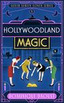 Hollywoodland Magic (Silver Screen Coven Series Book 1)