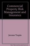 Commercial Property Risk Management and Insurance
