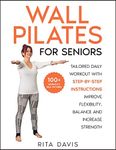 WALL PILATES FOR SENIORS: Tailored 