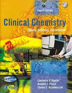 Clinical Chemistry: Theory, Analysis, Correlation