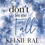 Don't Let Me Fall