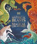 The Book of Mythical Beasts and Magical Creatures