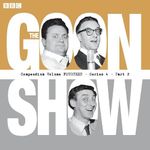 Goon Show Compendium Volume 14, The: Episodes from the classic BBC radio comedy series