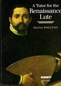 A Tutor for the Renaissance Lute (Schott)