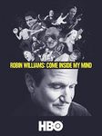 Robin Williams: Come Inside My Mind
