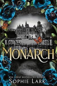 Monarch: A