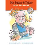 Mr. Putter & Tabby Spill the Beans by Rylant, Cynthia ( AUTHOR ) Nov-20-2010 Paperback
