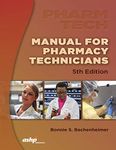 Manual for Pharmacy Technicians, 5th Edition