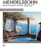 Mendelssohn - Songs without Words (