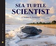 Sea Turtle Scientist (Scientists in the Field) (Scientists in the Field (Paperback))