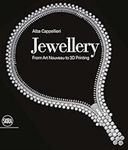 Jewellery: From Art Nouveau to 3D P