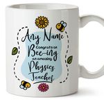 MUGFFINS Personalised Mug for Physics Teacher - in English - Thanks for Beeing - Funny Custom Gift for Colleagues - Ceramic 11oz Mug